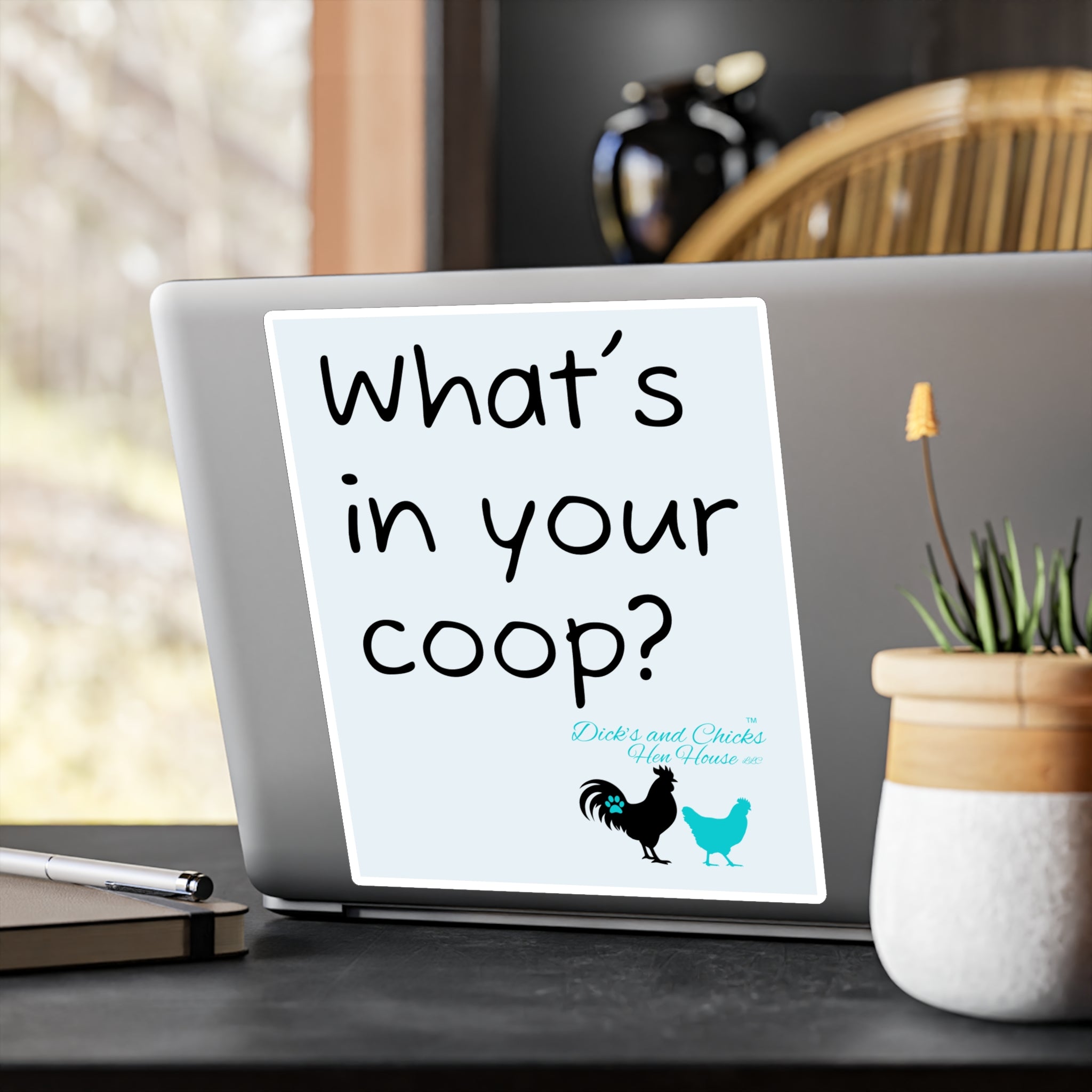 What’s In Your Coop? Chicken Rooster Vinyl Sticker — Kiss-Cut Decal for Barns, Tractors & Farm Decor