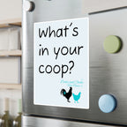 What’s In Your Coop? Chicken Rooster Vinyl Sticker — Kiss-Cut Decal for Barns, Tractors & Farm Decor